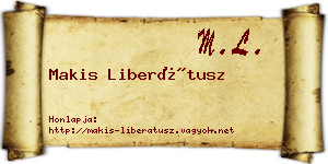 Makis Liberátusz névjegykártya
